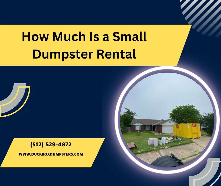 Small Dumpster Rental